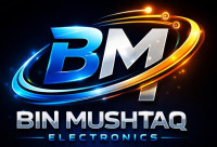 BIN MUSHTAQ ELECTRONICS